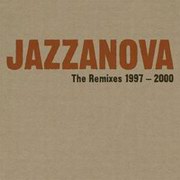 Jazzanova - The Remixes (1997-2000) (Jazzanova Compost Records (JCR) JCR013-2, 2000)