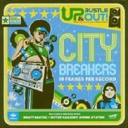 Up, Bustle & Out - City Breakers - 18 Frames Per Second (Collision: Cause Of Chapter 3 CCT3008-2, 2006) :   