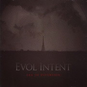 Evol Intent - Era Of Diversion (Evol Intent EICD001, 2008) :   