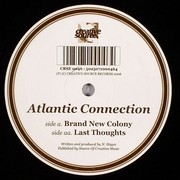 Atlantic Connection - Brand New Colony / Last Thoughts (Creative Source CRSE046, 2006) :   