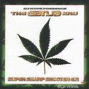 The Ganja Kru - Super Sharp Shooter EP (Parousia 743214260422, 1996)