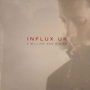 Influx UK - 2 Million And Rising (Formation Records FORMCD015, 2005)