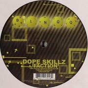 Dope Skillz - Faction / Who Are You (Bingo Beats BINGO076, 2008) :   