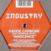 Davide Carbone - Innocence (Industry Recordings 12IND005, 2002) :   