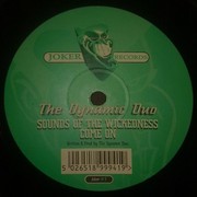 The Dynamic Duo - Sounds Of The Wickedness / Come On (Joker Records JOKER41, 1998) :   