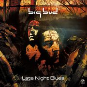 Big Bud - Late Night Blues (Good Looking Records GLRMA002, 2001)