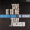 Distorted Minds - Give It To Me / Stay Focused (Breakbeat Kaos BBK007, 2005, vinyl 12'')